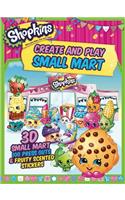 Shopkins Create and Play Small Mart