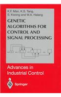 Genetic Algorithms for Control and Signal Processing