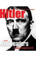 Hitler & The Nazi Leaders