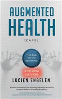 Augmented Health(care)(TM)