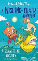 A Wishing-Chair Adventure: A Summertime Mystery