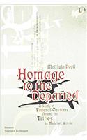 Homage To The Departed: A Study Of Funderal Customs Among The Tribes In Malabar Kerala