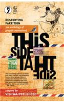 This Side: That Side: Restorying Partition - An Anthology of Graphic Narratives