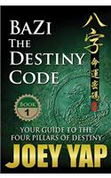 BaZi -- The Destiny Code