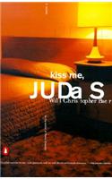 Kiss Me, Judas