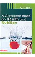 A Complete Book On Health And Nutrition