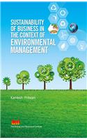 Sustainability of Business in the Context of Environmental Management