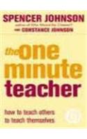 The One-Minute Teacher: How to Teach Others to Teach Themselves