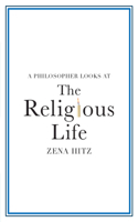 Philosopher Looks at the Religious Life