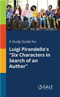 Study Guide for Luigi Pirandello's 