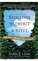 Excellence Without a Soul