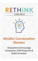 Rethink Card Deck Mindful Conversation Starters