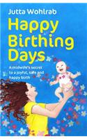 Happy Birthing Days