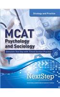 MCAT Psychology and Sociology: Strategy and Practice