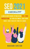 SEO 2021 Checklist - Learn Search Engine Optimization, The 1-Page Success Plan