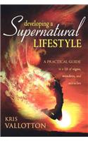 Developing a Supernatural Lifestyle