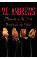 Flowers in the Attic/Petals on the Wind