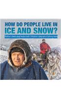 How Do People Live in Ice and Snow? Children's Books about Alaska Grade 3 Children's Geography & Cultures Books