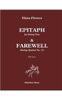 Epitaph for String Trio & Farewell (Quartet No. 12)