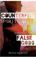 Counterfeit Spirituality