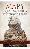 Mary Magdalene's Stations of the Cross