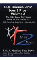 SQL Queries 2012 Joes 2 Pros (R) Volume 2