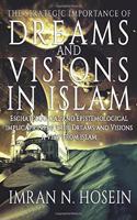Strategic Importance of Dreams and Visions in Islam