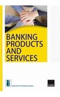 Banking Products And Services