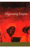 Organizing Empire: Individualism, Collective Agency, and India