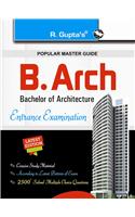 B.Arch (Bachelor of Architecture) Entrance Examination Guide