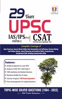 29 Years UPSC IAS/ IPS Prelims (CSAT) Topic-wise Solved Papers 2 (1994 - 2022 ) and Practice Questions with Detailed Solutions