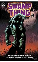 Swamp Thing: The Dead Don't Sleep