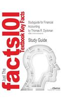 Studyguide for Financial Accounting by Dyckman, Thomas R., ISBN 9780978727963