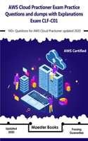 AWS Cloud Practioner Exam Practice Questions and dumps with explanations Exam CLF-C01