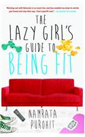 The Lazy Girl's Guide to Being Fit