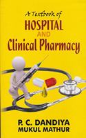 A Text Book Of Hospital & Clinical Pharmacy