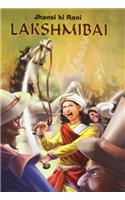 Jhansi Ki Rani Lakshmibai