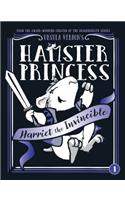 Hamster Princess: Harriet the Invincible