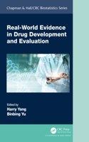 Real-World Evidence in Drug Development and Evaluation