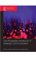 Routledge Handbook of Strategic Communication