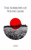 The Sorrows of Young Jane