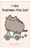 I Am Pusheen the Cat