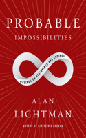 Probable Impossibilities