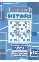 Sudoku Hitori - 200 Logic Puzzles 9x9 (Volume 10)