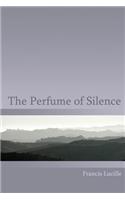 Perfume of Silence