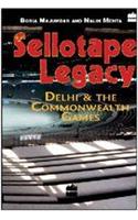 Sellotape Legacy: Delhi and the Commonwealth Games