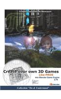 Create your own 3D games with Blender Game Engine