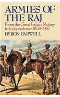 Armies of the Raj - from the Mutiny to Independence 1858-1947 (Paper)