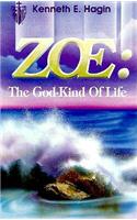 Zoe: The God-Kind of Life