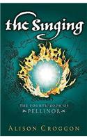 The Singing: The Fourth Book of Pellinor